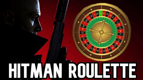 hitman roulette